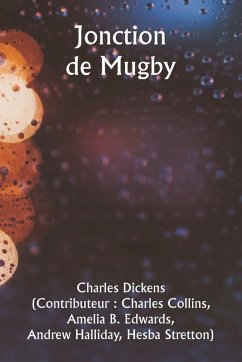 Jonction de Mugby - Dickens, Charles