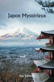 Japon mystérieux Japon mystérieux
