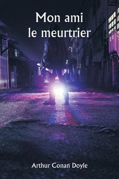 Mon ami le meurtrier Cover Mon ami le meurtrier