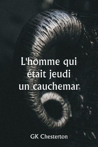 L'homme qui était jeudi un cauchemar