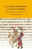 La cacera de bruixes a les Valls d'Àneu La cacera de bruixes a les Valls d'Àneu