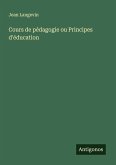 Cours de pédagogie ou Principes d'éducation Cours de pédagogie ou Principes d'éducation