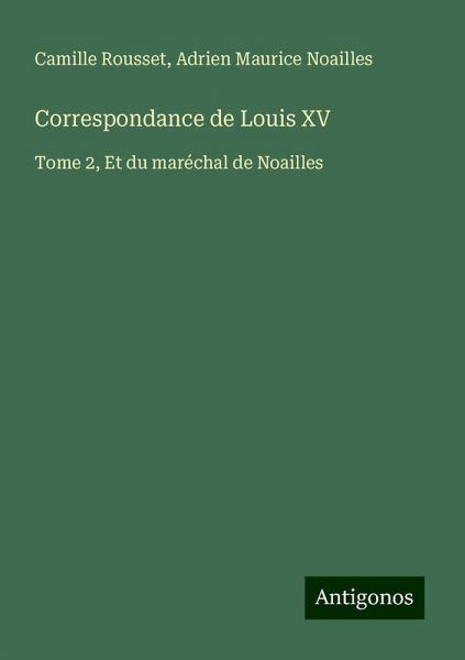 Correspondance de Louis XV