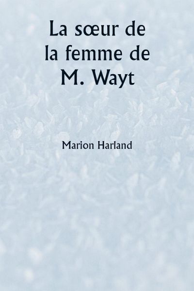 La s¿ur de la femme de M. Wayt La s¿ur de la femme de M. Wayt