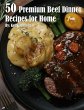 50 Premium Beef Dinner Recipes for Home - Bild 1