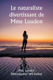 Le naturaliste divertissant de Mme Loudon