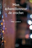 Mon échantillonneur de crochet Mon échantillonneur de crochet