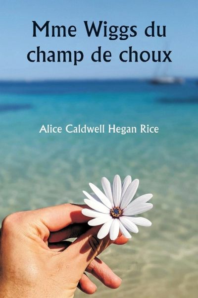 Mme Wiggs du champ de choux Mme Wiggs du champ de choux