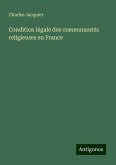 Condition légale des communautés religieuses en France