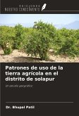 Patrones de uso de la tierra agrícola en el distrito de solapur