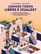¿Somos todos libres e iguales? - Bild 1