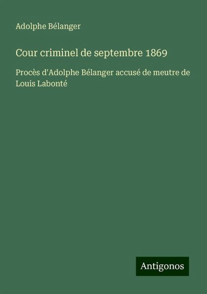 Cour criminel de septembre 1869