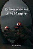 Le miroir de ma tante Margaret