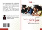 La communication de crise dans les grandes entreprises en France