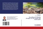 The effects of climate changes on soil, water and insect pests