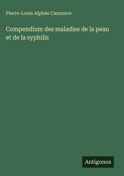 Cover Compendium des maladies de la peau et de la syphilis