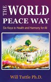 The World Peace Way