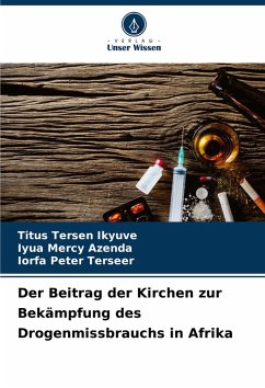 Der Beitrag der Kirchen zur Bekämpfung des Drogenmissbrauchs in Afrika Cover Der Beitrag der Kirchen zur Bekämpfung des Drogenmissbrauchs in Afrika