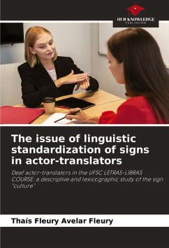 Cover The issue of linguistic standardization of signs in actor-translators