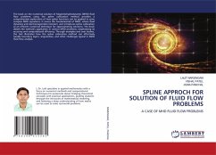 SPLINE APPROCH FOR SOLUTION OF FLUID FLOW PROBLEMS - NARSINGANI, LALIT;Patel, Vishal;PANCHAL, JIGNA
