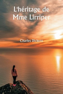 L'héritage de Mme Lirriper - Dickens, Charles