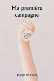 Ma première campagne