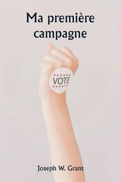 Cover Ma première campagne