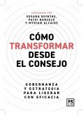 Cómo transformar desde el consejo Cómo transformar desde el consejo