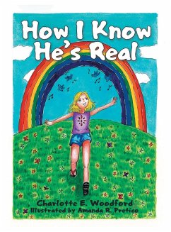 How I Know He's Real - Woodford, Charlotte E.