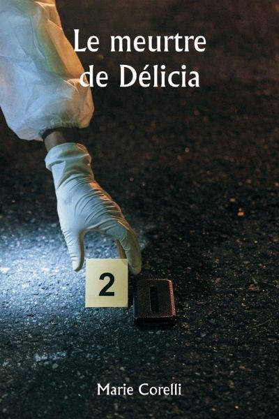 Le meurtre de Délicia Le meurtre de Délicia