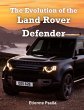 The Evolution of the Land Rover Defender - Bild 1