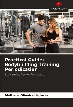 Cover Practical Guide: Bodybuilding Training Periodization