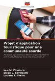 Projet d'application touristique pour une communauté sourde Projet d'application touristique pour une communauté sourde