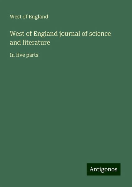 West of England journal of science and literature West of England journal of science and literature