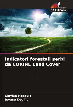 Indicatori forestali serbi da CORINE Land Cover - Popovic, Slavisa;Dzoljic, Jovana