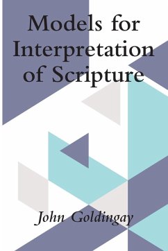 Models for Interpretation of Scripture - Goldingay, John