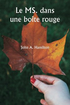 Le MS. dans une boîte rouge - Hamilton, John A.