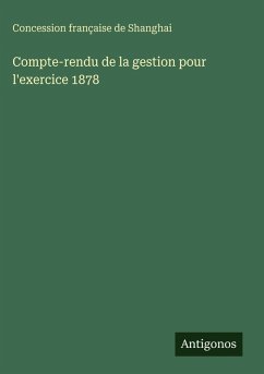 Cover Compte-rendu de la gestion pour l'exercice 1878