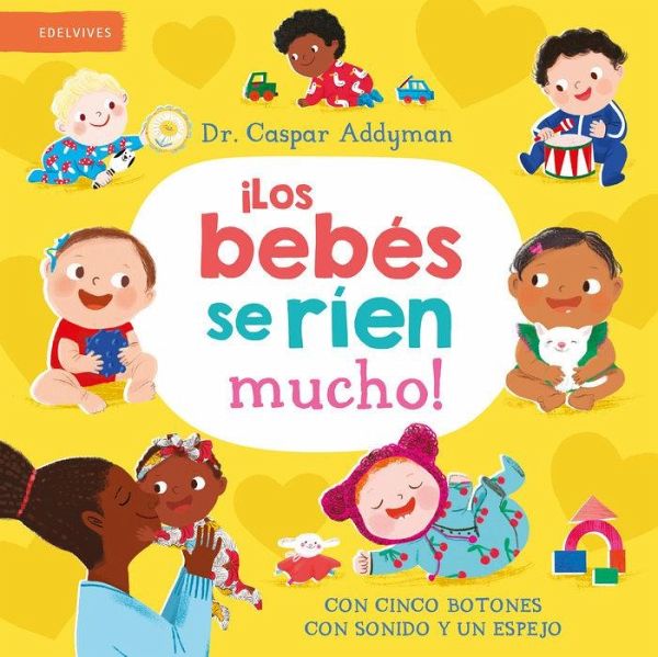 ¡Los bebés se ríen mucho! ¡Los bebés se ríen mucho!