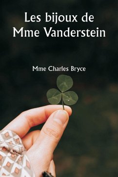 Les bijoux de Mme Vanderstein - Bryce, Mme Charles