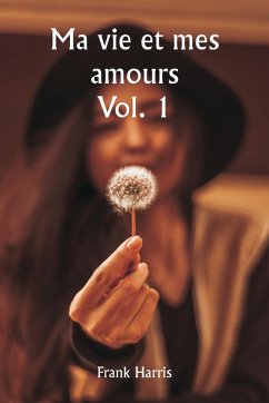 Cover Ma vie et mes amours Vol. 1
