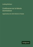Conférences sur la théorie Darwinienne Conférences sur la théorie Darwinienne