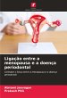 Ligação entre a menopausa e a doença... - Bild 1