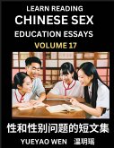 Learn Reading Chinese Sex Education Essays (Part 17) - Short Essays on Sex, Sexuality & Gender Issues, Improve Personal Growth and Development, Sex Education, A Collection of Short Essays in Chinese and English, Learn Mandarin Chinese while Reading China