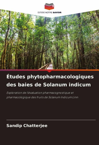 Études phytopharmacologiques des baies de Solanum indicum Études phytopharmacologiques des baies de Solanum indicum