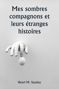Cover Mes sombres compagnons et leurs étranges histoires