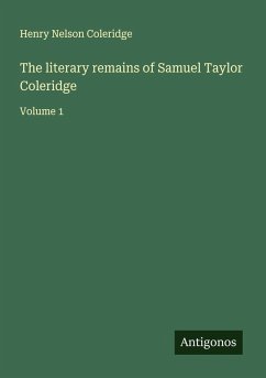Cover The literary remains of Samuel Taylor Coleridge