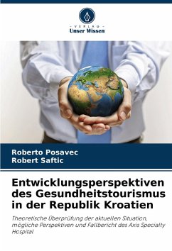 Cover Entwicklungsperspektiven des Gesundheitstourismus in der Republik Kroatien