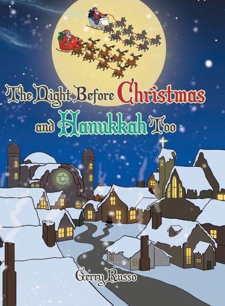 The Night before Christmas and Hanukkah Too The Night before Christmas and Hanukkah Too