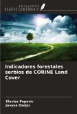 Indicadores forestales serbios de CORINE Land Cover Indicadores forestales serbios de CORINE Land Cover